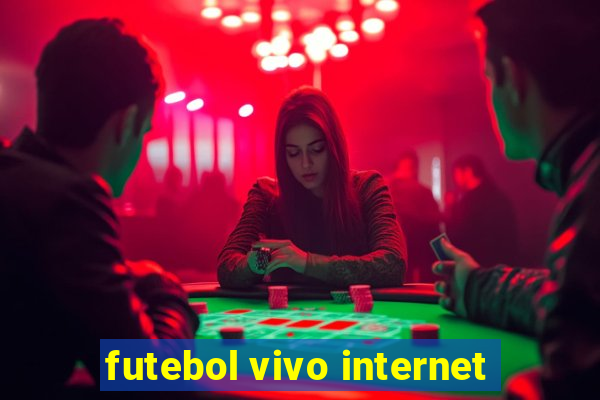 futebol vivo internet